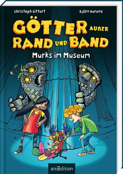 Götter außer Rand und Band - Murks im Museum, Christoph Dittert ; Björn Berenz - Gebonden - 9783845857978