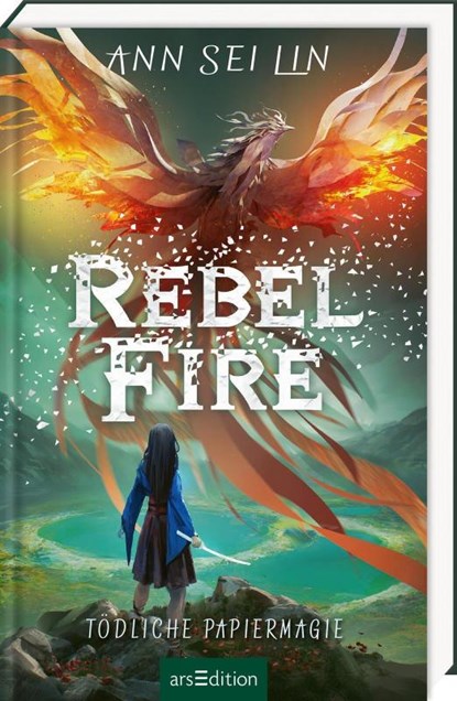 Rebel Fire - Tödliche Papiermagie (Rebel Skies 2), Ann Sei Lin - Gebonden - 9783845859958