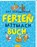 Das ultimative Ferien-Mitmachbuch, Pia Deges ; Philip Kiefer - Paperback - 9783845860350