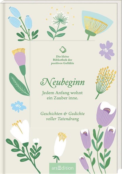 Die kleine Bibliothek der positiven Gefühle: Neubeginn, niet bekend - Gebonden - 9783845862644