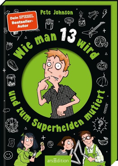 Wie man 13 wird und zum Superhelden mutiert, Pete Johnson - Gebonden - 9783845866260
