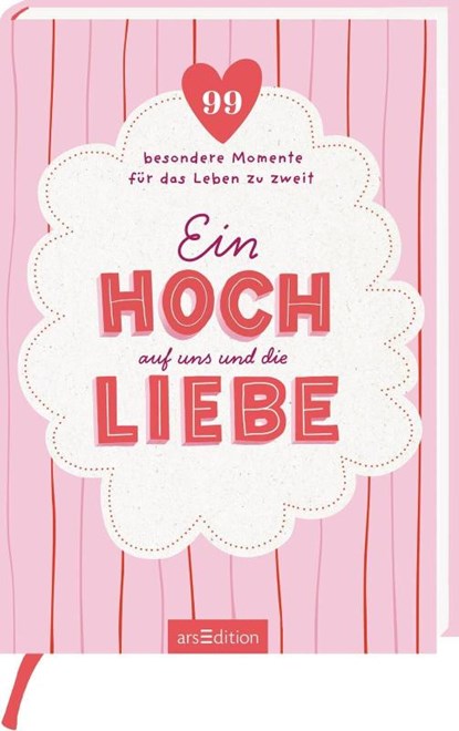 Ein Hoch auf uns und die Liebe, niet bekend - Paperback - 9783845870038