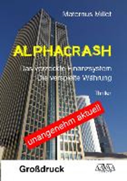 Alphacrash - Großdruck, MILLETT,  Maternus - Paperback - 9783845907758