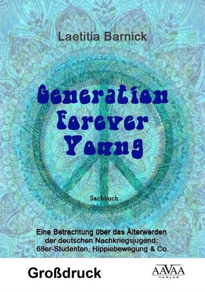 Generation Forever Young - Großdruck, niet bekend - Paperback - 9783845922294