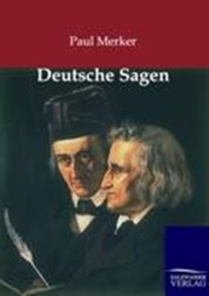Deutsche Sagen, MERKER,  Paul - Paperback - 9783846002063