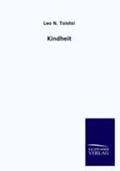 Kindheit, Leo Nikolayevich Tolstoy - Paperback - 9783846028988
