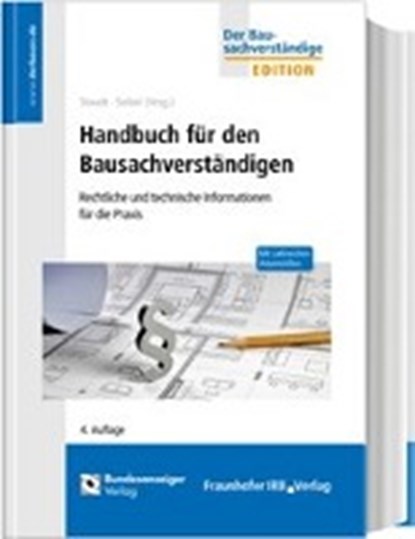 Handbuch für den Bausachverständigen, STAUDT,  Michael ; Seibel, Mark - Gebonden - 9783846207949