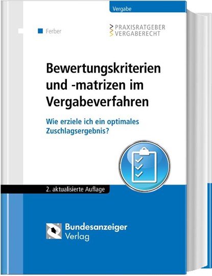 Bewertungskriterien und -matrizen im Vergabeverfahren, Frederic Delcuve ; Michael Eßig ; Oliver Hattig ; Rebecca Schäffer - Gebonden - 9783846208359