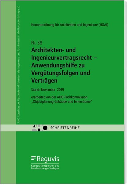 Architekten- und Ingenieurvertragsrecht - Anwendungshilfe zu Vergütungsfolgen und Verträgen, niet bekend - Gebonden - 9783846210901