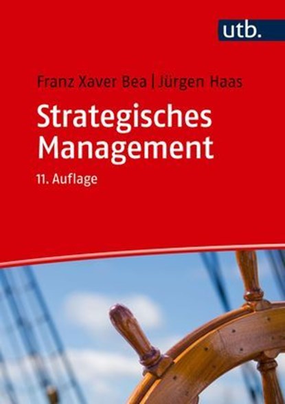 Strategisches Management, Franz Xaver Bea ; Jürgen Haas - Ebook - 9783846388105
