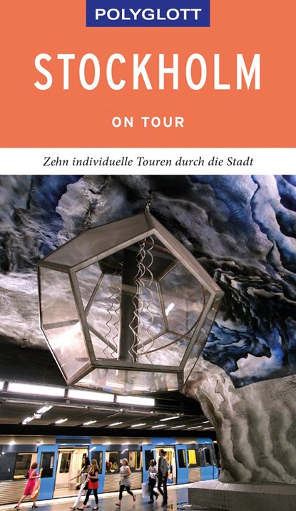 POLYGLOTT on tour Reiseführer Stockholm, Rasso Knoller ;  Christian Nowak - Paperback - 9783846403280