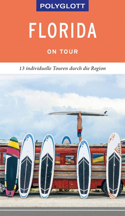 POLYGLOTT on tour Reiseführer Florida, Karl Teuschl - Paperback - 9783846403303
