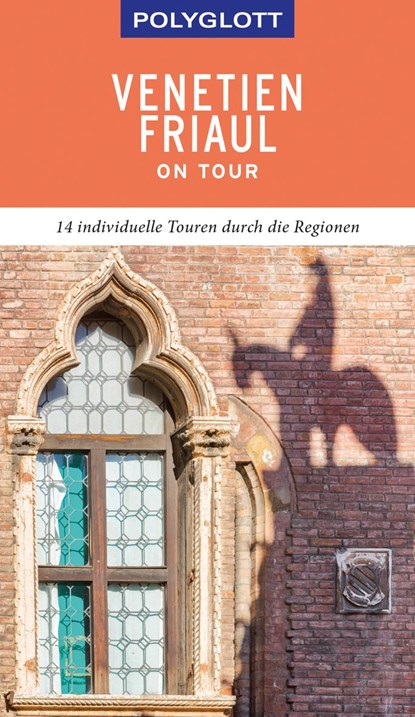 POLYGLOTT on tour Reiseführer Venetien/Friaul, Daniela Schetar ;  Friedrich Köthe - Paperback - 9783846404638