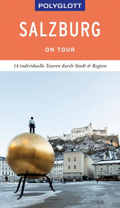 POLYGLOTT on tour Reiseführer Salzburg - Stadt und Land, Walter M. Weiss - Paperback - 9783846404652