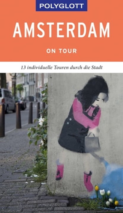 POLYGLOTT on tour Reiseführer Amsterdam, Susanne Kilimann - Ebook - 9783846406038
