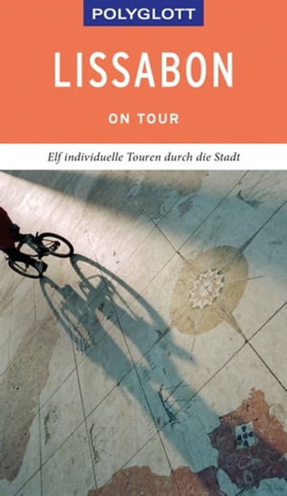 POLYGLOTT on tour Reiseführer Lissabon, Susanne Lipps - Ebook - 9783846406212