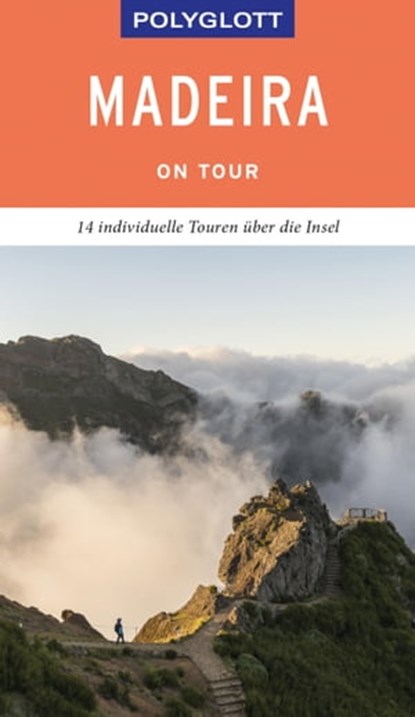 POLYGLOTT on tour Reiseführer Madeira, Susanne Lipps-Breda - Ebook - 9783846406236