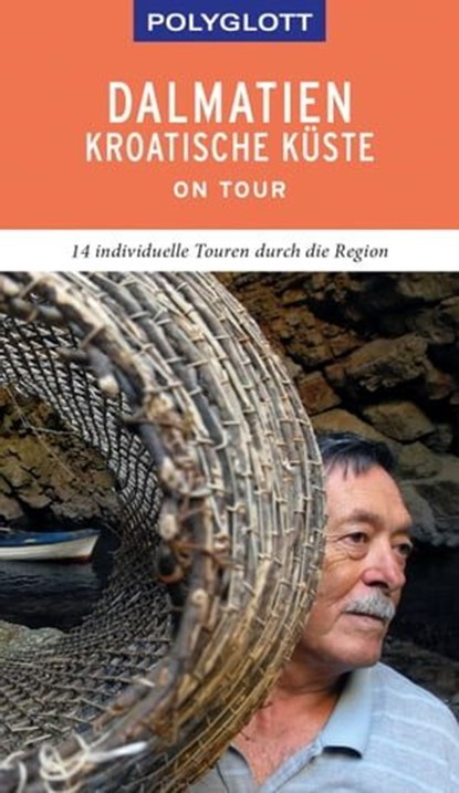 POLYGLOTT on tour Reiseführer Dalmatien Kroatische Küste, Daniela Schetar ; Friedrich Köthe - Ebook - 9783846407035
