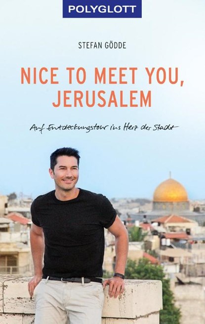 Nice to meet you, Jerusalem, Stefan Gödde - Paperback - 9783846407530