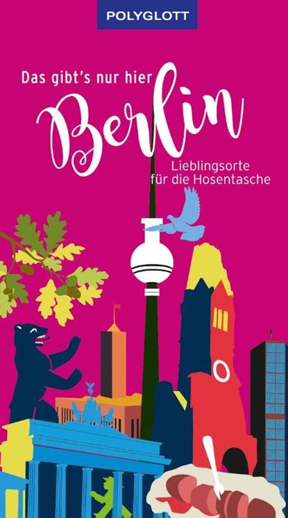 Das gibt's nur hier Berlin, Andrew Cottrill ; Philip Eggersglüß - Paperback - 9783846408377