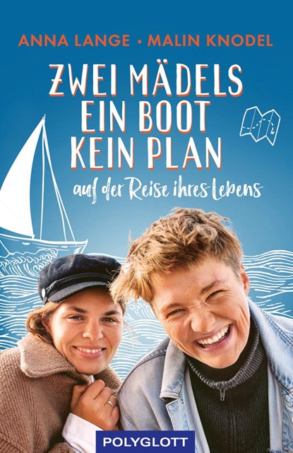Zwei Mädels, ein Boot, kein Plan, Malin Knodel ;  Anna Lange - Paperback - 9783846408667