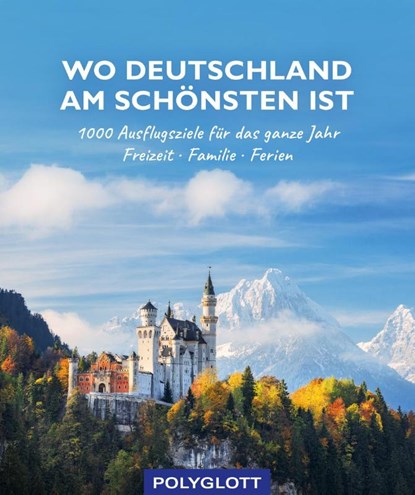Wo Deutschland am schönsten ist,  - Paperback - 9783846409145