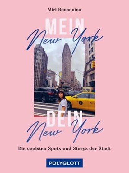 Mein New York, dein New York, Miri Bouaouina - Ebook - 9783846410158