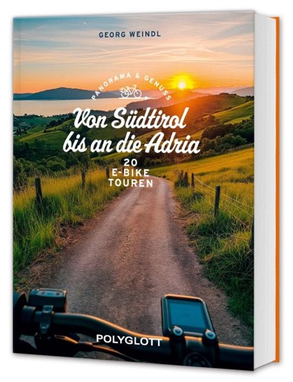 Panorama & Genuss - Von Südtirol bis an die Adria, Georg Weindl - Paperback - 9783846410455
