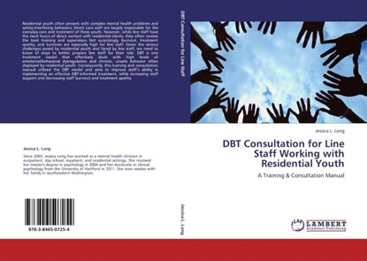 DBT Consultation for Line Staff Working with Residential Youth, Jessica L Long - Paperback - 9783846507254