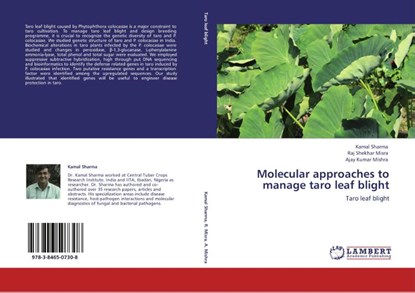 Molecular approaches to manage taro leaf blight, Kamal Sharma ; Raj Shekhar Misra ; Ajay Kumar (University of Johannesburg Mishra - Paperback - 9783846507308