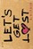 Alsaid, A: Let's get lost, ALSAID,  Adi ; Hergane, Yvonne - Gebonden - 9783846600139