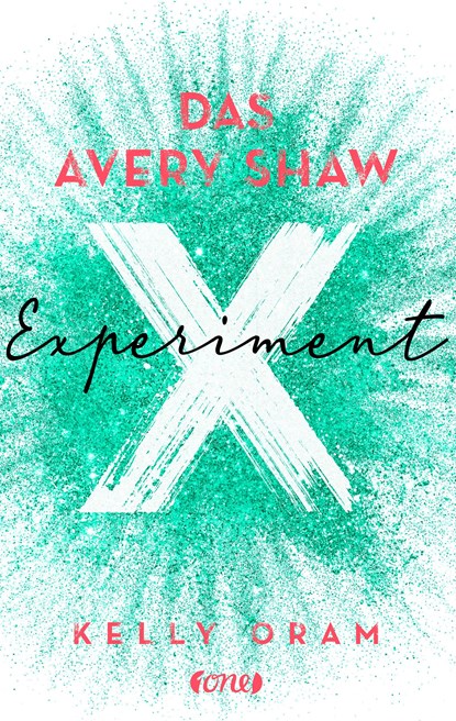 Das Avery Shaw Experiment, Kelly Oram - Paperback - 9783846601297