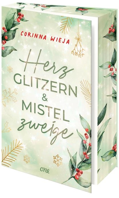 Herzglitzern und Mistelzweige, Corinna Wieja - Paperback - 9783846602744