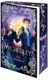 Wycherleys - Die Debütantin - Annaliese Avery - 9783846603017