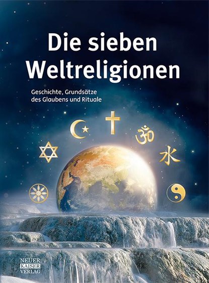 Die sieben Weltreligionen, Anke Fischer - Gebonden - 9783846800300