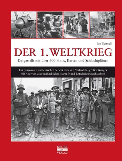 Der 1. Weltkrieg, Ian Westwell - Gebonden - 9783846820018