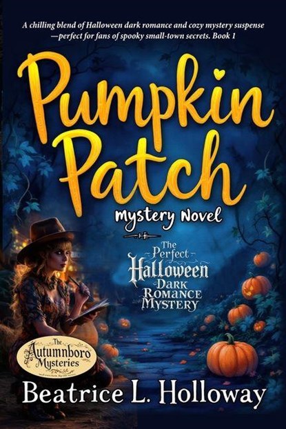 Pumpkin Patch Mystery Novel, Beatrice L. Holloway - Paperback - 9783846833650