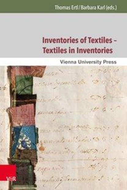 Inventories of Textiles – Textiles in Inventories, Thomas Ertl ; Barbara Karl - Gebonden - 9783847103929