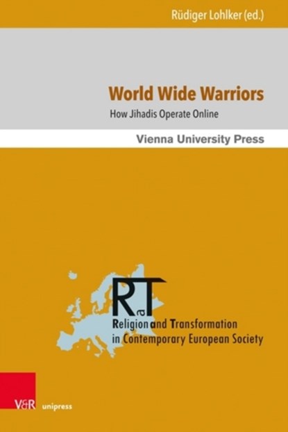 World Wide Warriors, Prof. Dr. Rudiger Lohlker - Gebonden - 9783847109389