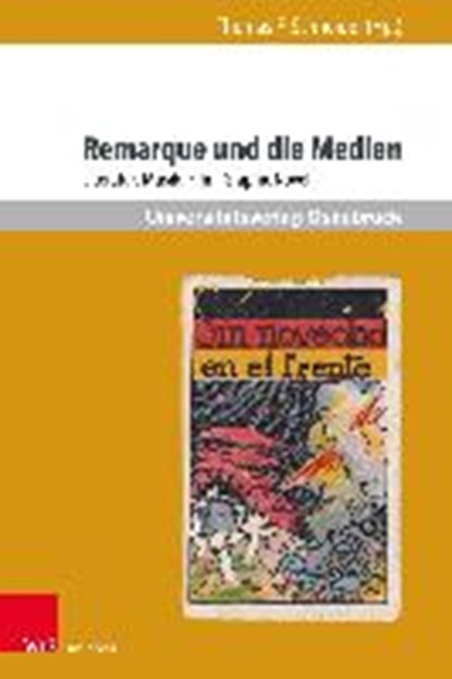 Remarque und die Medien, SCHNEIDER,  Thomas F. - Paperback - 9783847109709