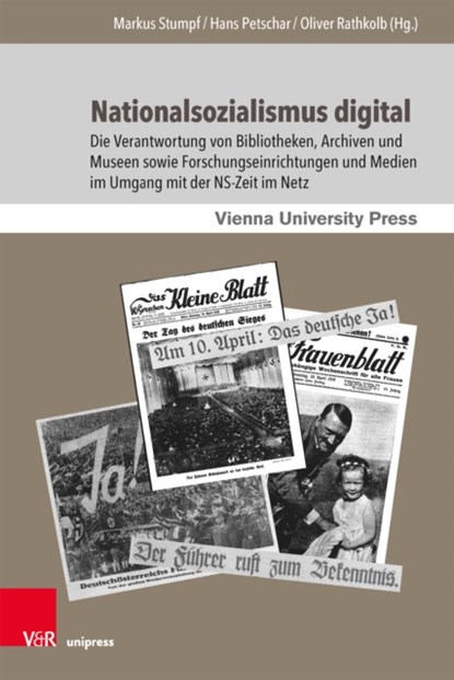 Nationalsozialismus digital, Markus Stumpf ; Hans Petschar - Gebonden - 9783847112761