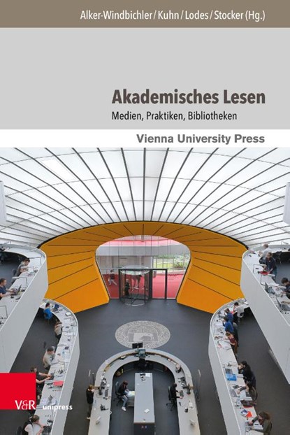 Akademisches Lesen, Stefan Alker-Windbichler ; Axel Kuhn - Gebonden - 9783847113973