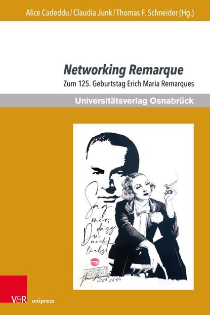 Networking Remarque, Alice Cadeddu ; Claudia Junk ; Thomas F. Schneider - Paperback - 9783847116998