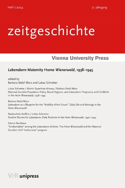 Lebensborn Maternity Home Wienerwald, 1938-1945, Barbara Stelzl-Marx ; Lukas Schretter - Paperback - 9783847117391