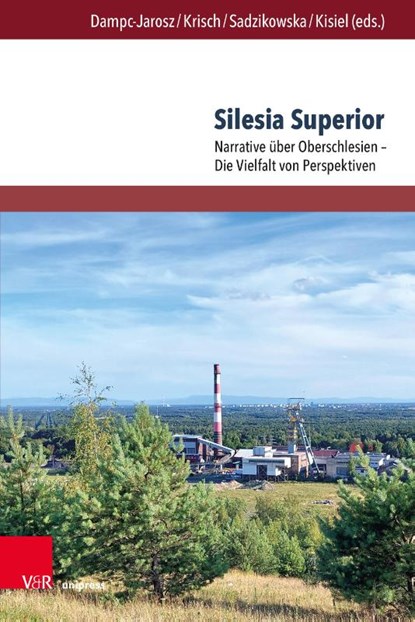 Silesia Superior, Renata Dampc-Jarosz ; Marek Krisch - Gebonden - 9783847118954