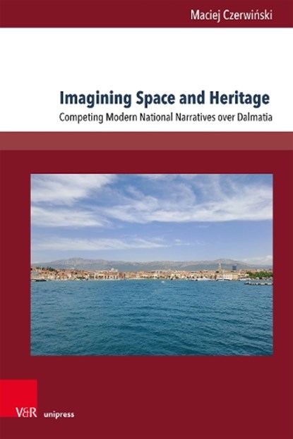 Imagining Space and Heritage, Prof. Maciej Czerwinski - Gebonden - 9783847119012