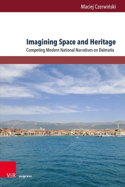Imagining Space and Heritage, Prof. Maciej Czerwinski - Gebonden - 9783847119012