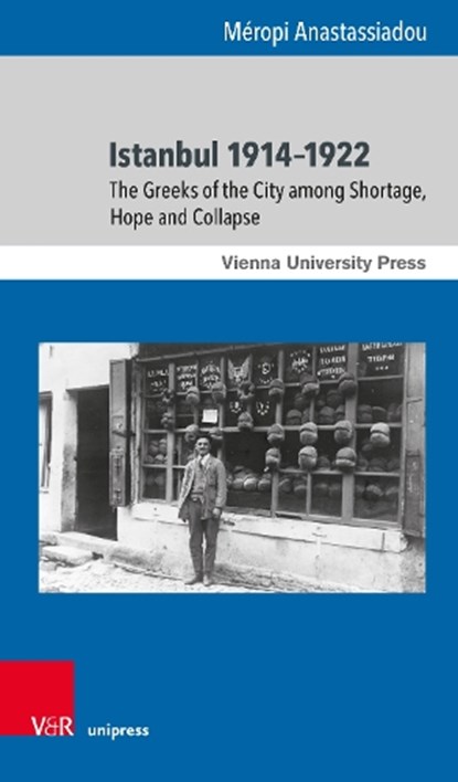 Istanbul 1914–1922, Prof. Dr. Meropi Anastassiadou - Paperback - 9783847119395