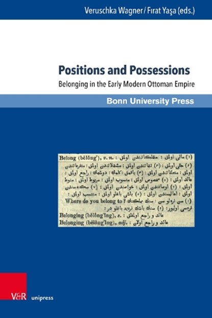 Positions and Possessions, Dr. Veruschka Wagner ; Dr. Firat Yasa - Gebonden - 9783847119869