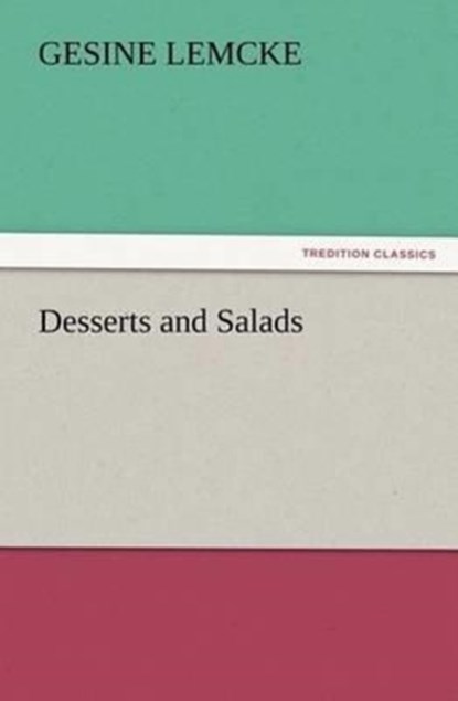 Desserts and Salads, Gesine Lemcke - Paperback - 9783847224938